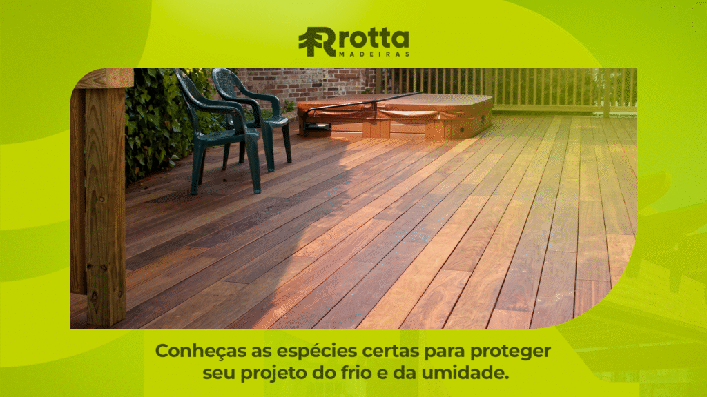 madeiras para resistir ao frio e umidade